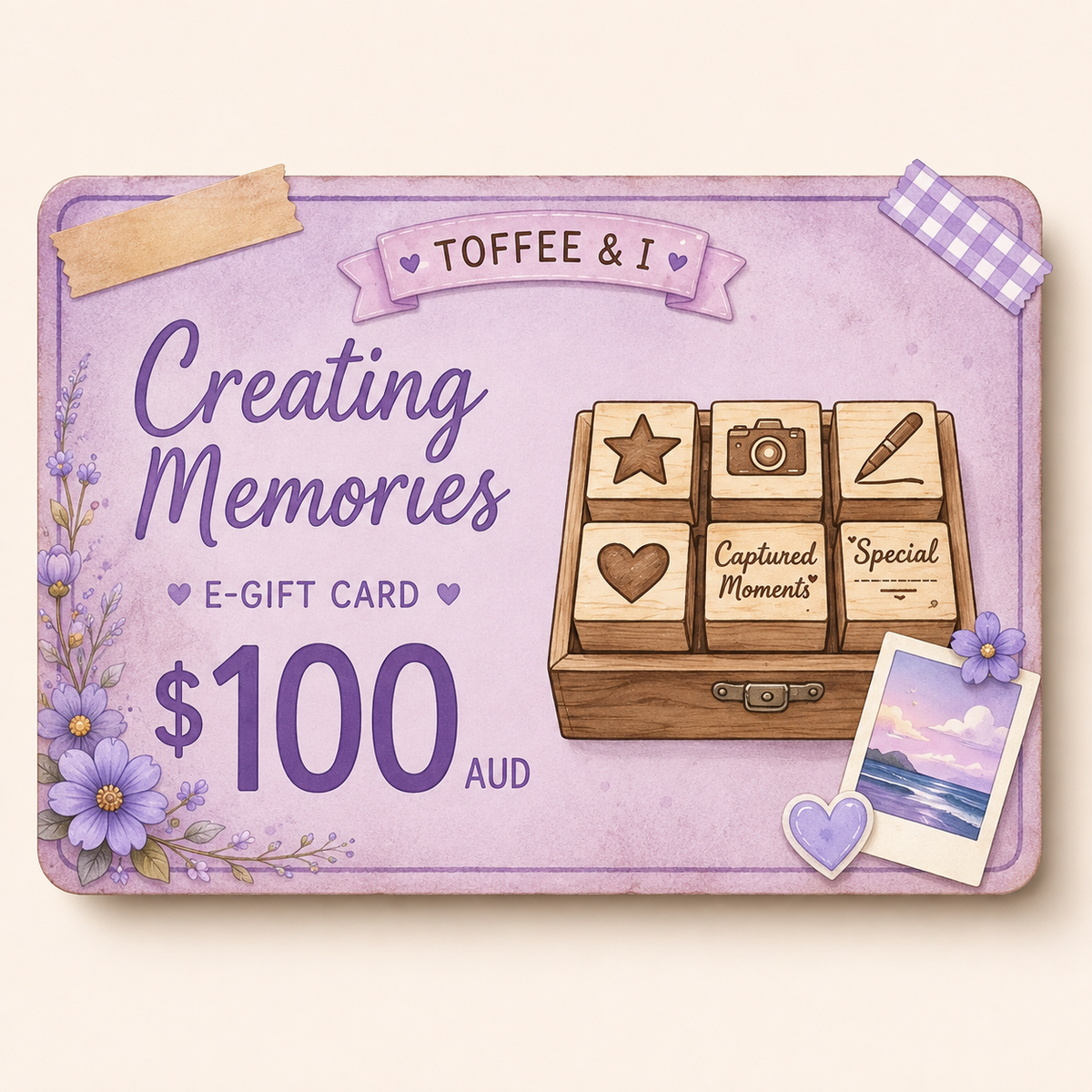 Toffee's eGift Card | Creating Memories