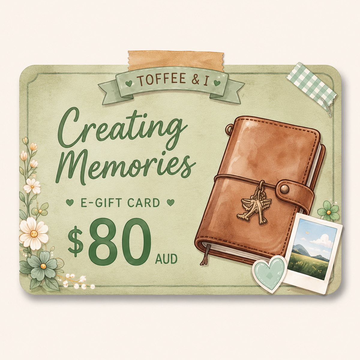 Toffee's eGift Card | Creating Memories