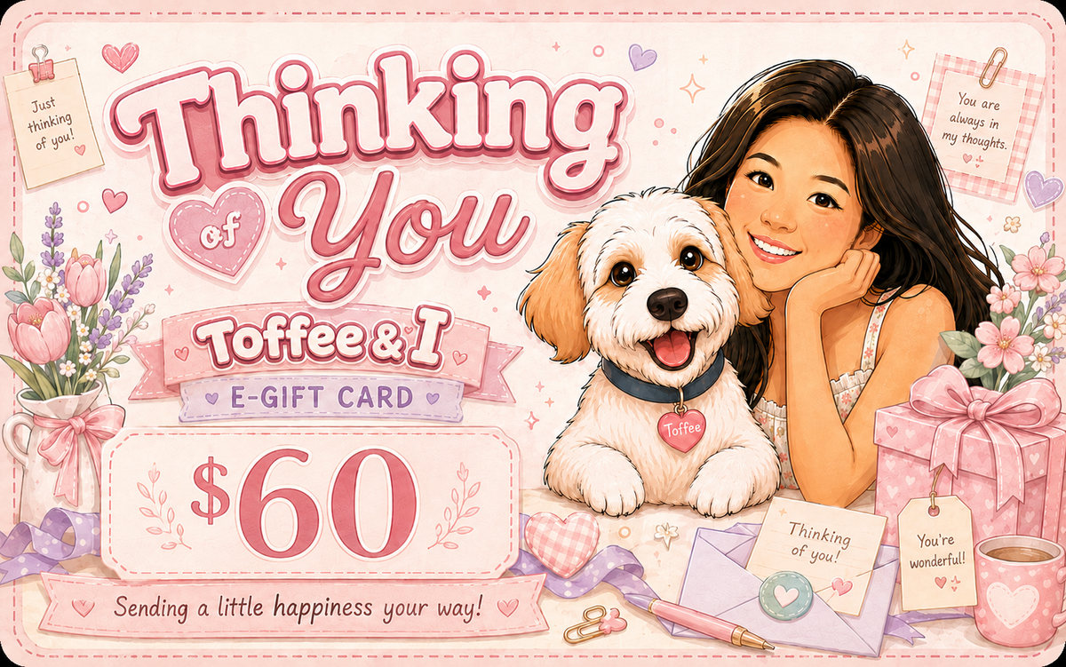 Toffee’s eGift Card | Thinking of You 💕