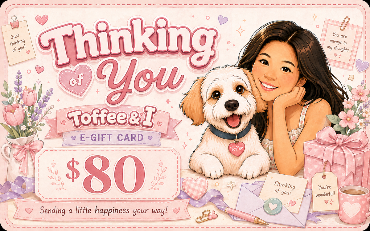 Toffee’s eGift Card | Thinking of You 💕
