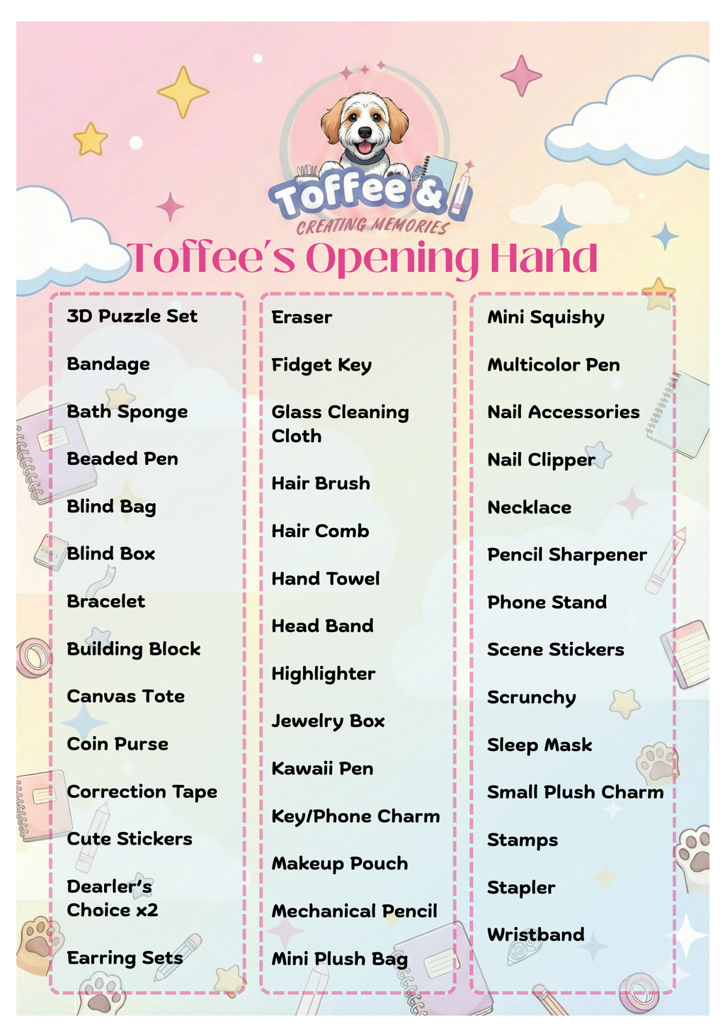 Product list of items included in Toffee's Opening Hand Stationery Giftbox  with a dreamy background and Toffee & I logo: A5 notebook, activity book, B5 notebook, bandage, beaded pen, blind bag eraser, blind box, card holder, correction tape, cute mini bag, cute diary book, diamond painting...etc